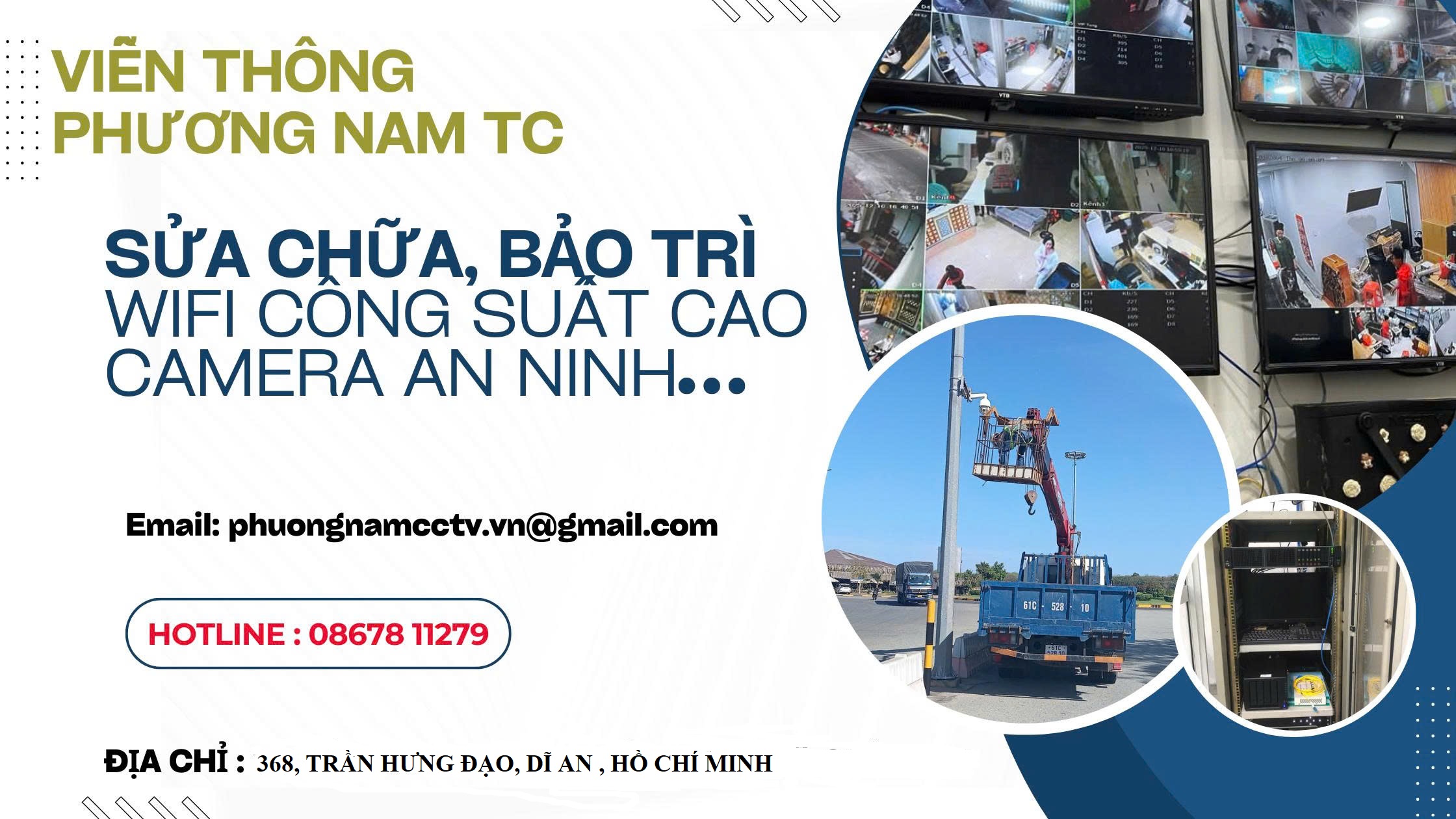 Công ty Viễn Thông Phương Nam chuyên sửa chữa tất cả các lỗi của camera quan sát như